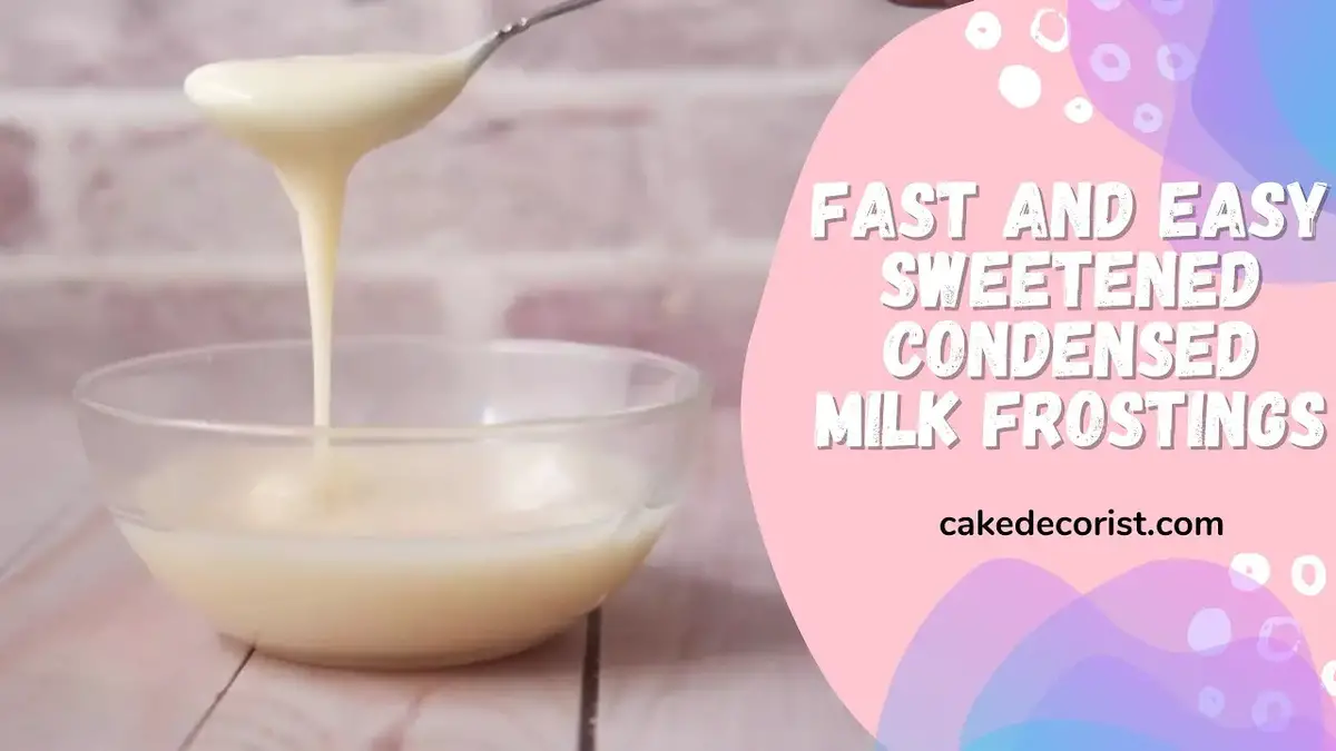 'Video thumbnail for Fast And Easy Sweetened Condensed Milk Frostings'