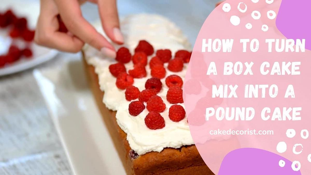 'Video thumbnail for How To Turn A Box Cake Mix Into A Pound Cake'