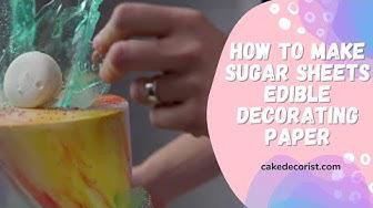 'Video thumbnail for How To Make Sugar Sheets Edible Decorating Paper'