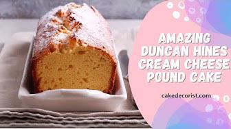 'Video thumbnail for Amazing Duncan Hines Cream Cheese Pound Cake'
