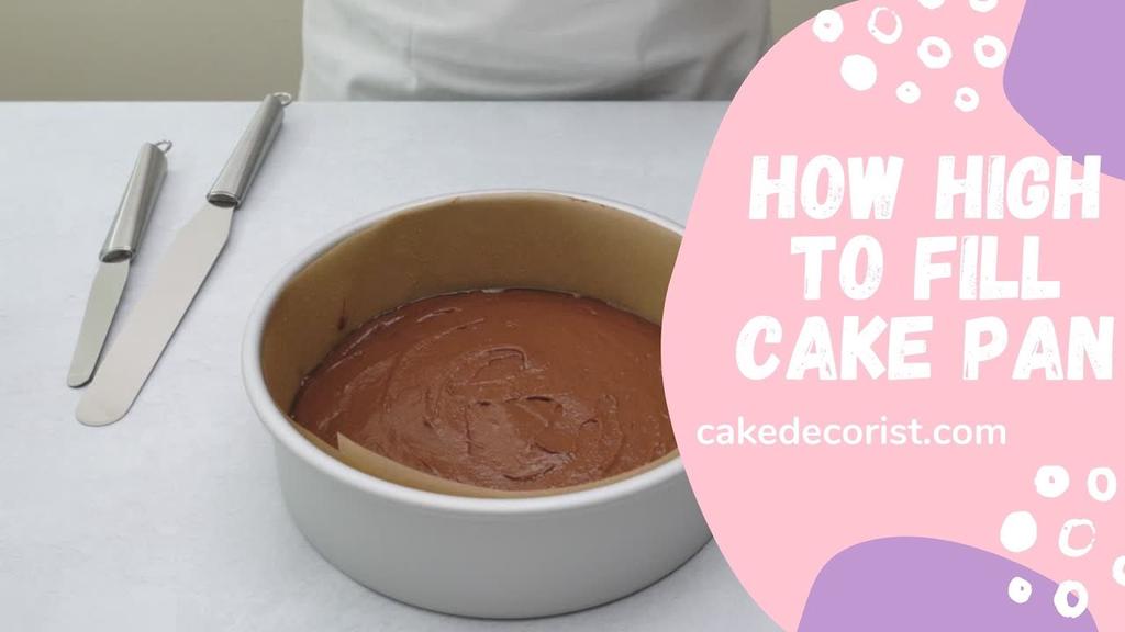 'Video thumbnail for How High To Fill Cake Pan'