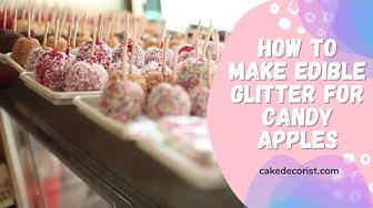 'Video thumbnail for How To Make Edible Glitter For Candy Apples'