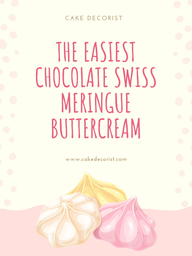 The Easiest Chocolate Swiss Meringue Buttercream